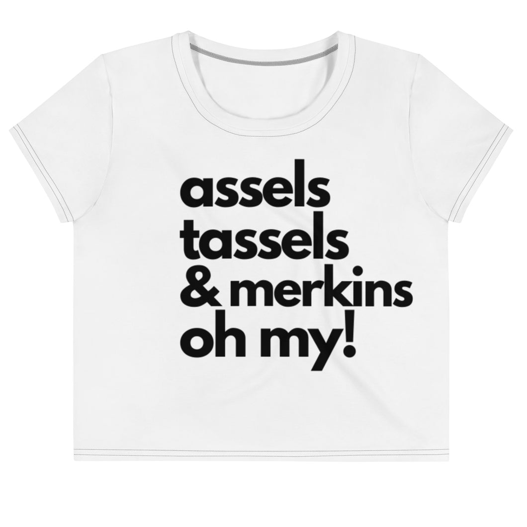 Assels, Tassels and Merkins Oh My!